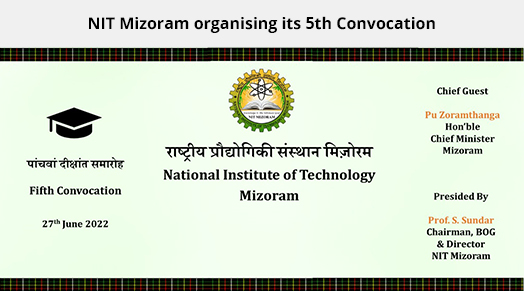 NIT Mizoram organising its 5th Convocation